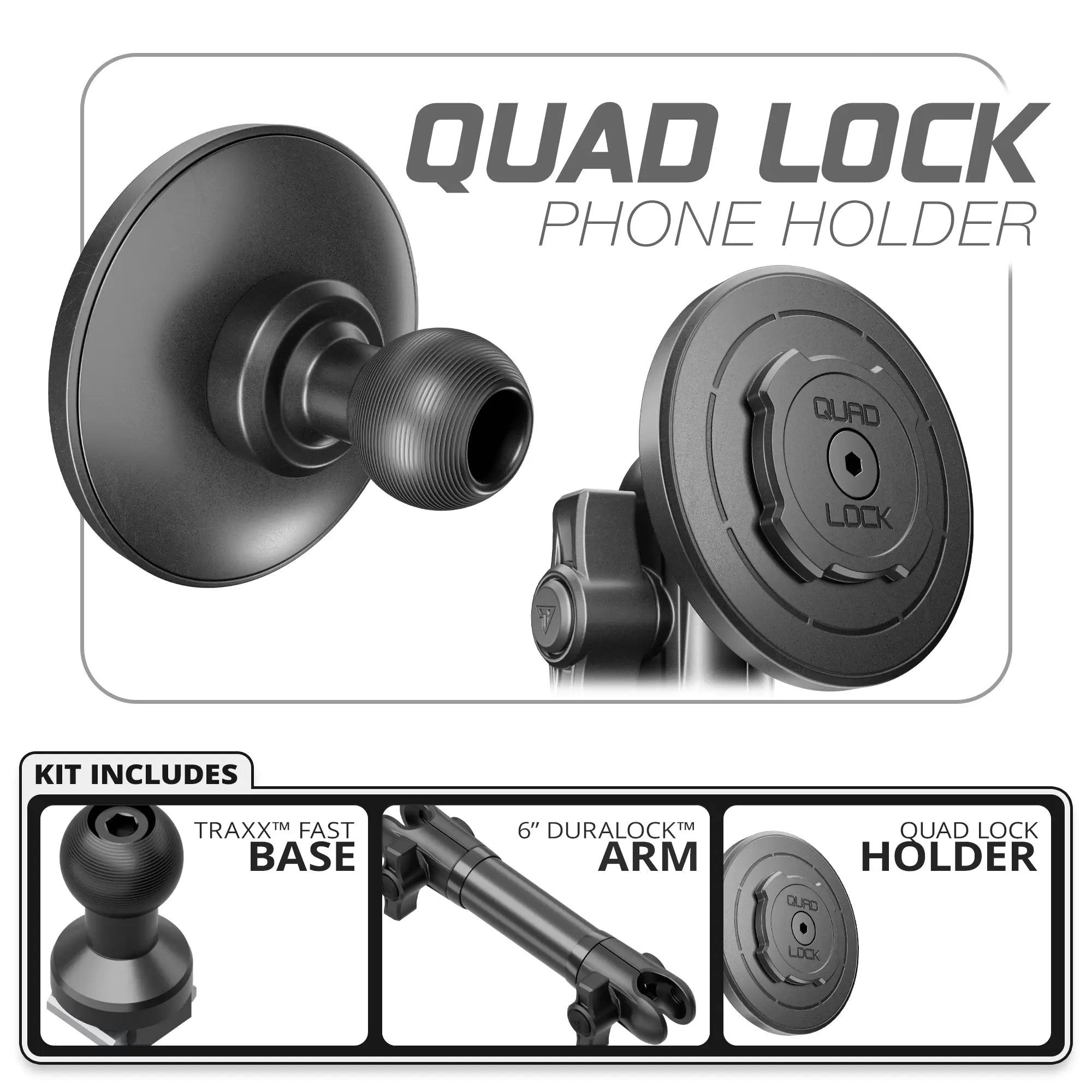Quad Lock MAG™ Phone Holder | TRAXX™ - Fast Track Base | 6" DuraLock Arm