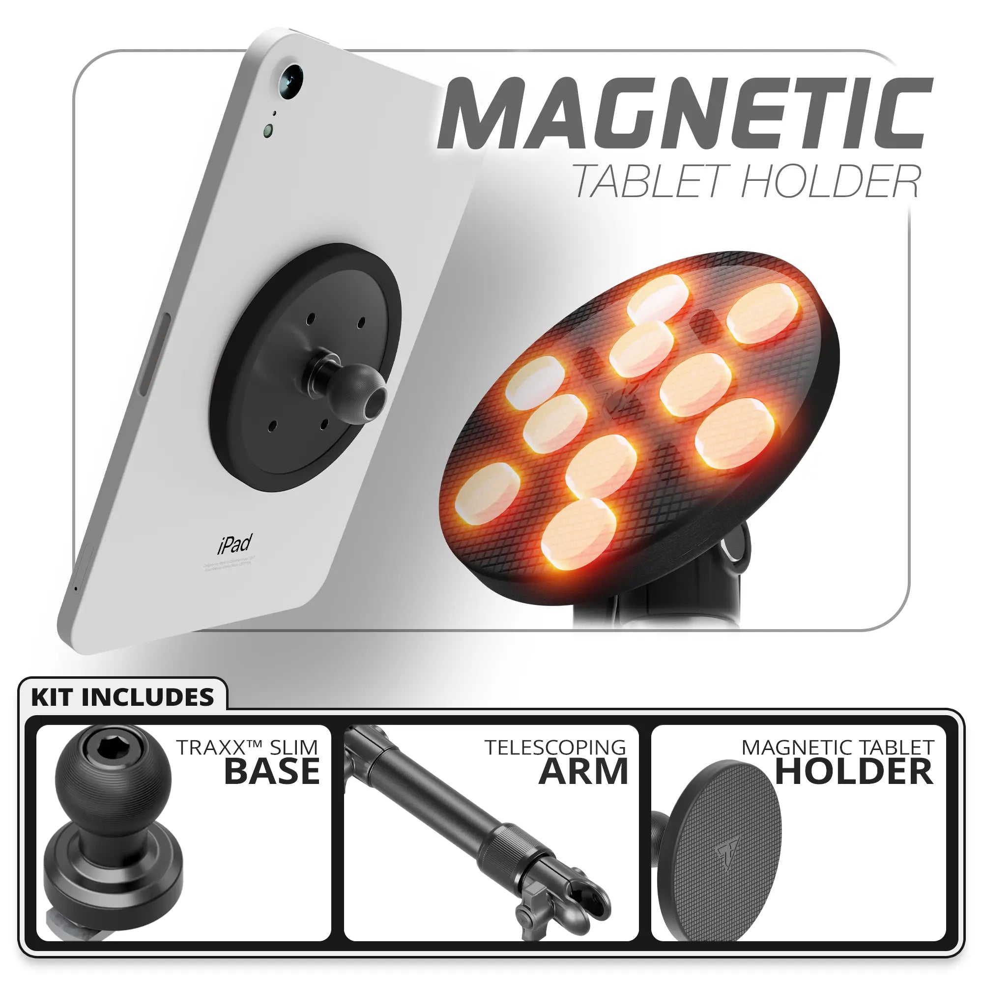 Magnetic Tablet Holder | TRAXX™ - Slim Track Base | 7.5" - 9.25" Telescoping Arm